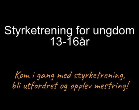 Styrketrening for ungdom 13-16år